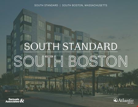 A look at South Standard Retail space for Rent in Boston