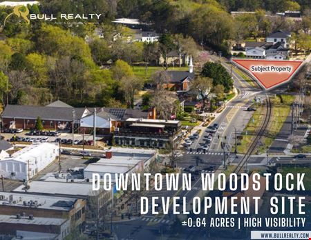 A look at Downtown Woodstock Development Site | ±0.64 Acres | High Visibility commercial space in Woodstock