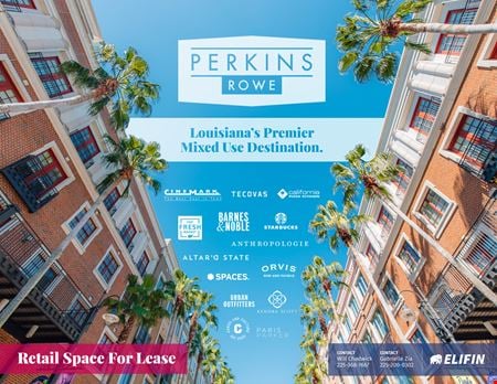 A look at Perkins Rowe Retail Space For Lease Retail space for Rent in Baton Rouge
