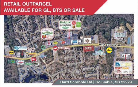 A look at Retail Outparcels Available for GL, BTS or Sale commercial space in Columbia